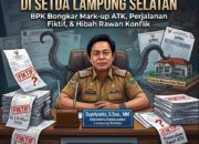 Gurita Korupsi Gaya Baru Menggerogoti Anggaran Setda Lampung Selatan, Dari Mark-Up Atk Hingga Suap Fasilitas Penegak Hukum 11 Gurita Korupsi Gaya Baru Menggerogoti Anggaran Setda Lampung Selatan, Dari Mark-Up Atk Hingga Suap Fasilitas Penegak Hukum