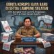 Gurita Korupsi Gaya Baru Menggerogoti Anggaran Setda Lampung Selatan, Dari Mark-Up Atk Hingga Suap Fasilitas Penegak Hukum
