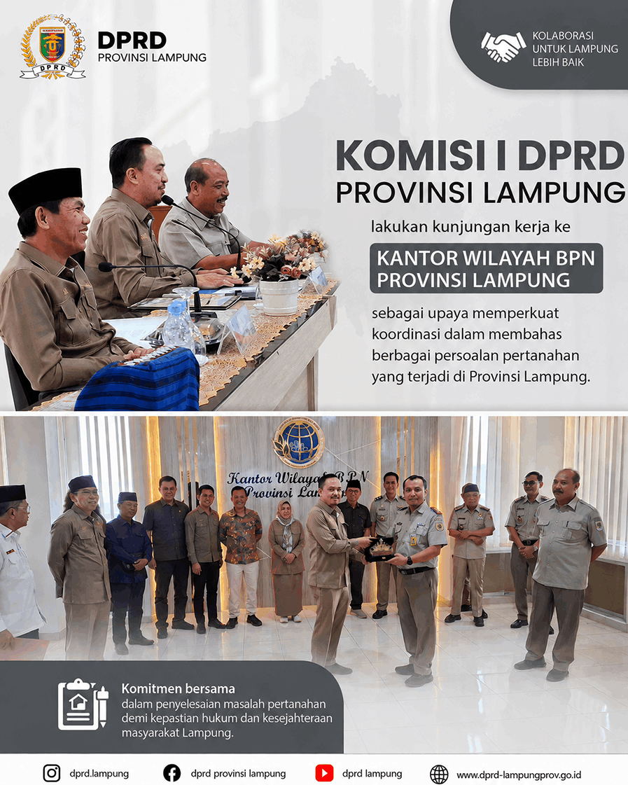 Percepat Layanan &Amp; Selesaikan Konflik Lahan, Komisi I Dprd Lampung Desak Kanwil Bpn Lampung