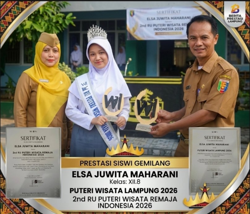 Prestasi Gemilang! Elsa Juwita Maharani Sabet Gelar Putri Wisata Lampung Dan Juara Nasional, Sman 2 Kalianda Berbangga
