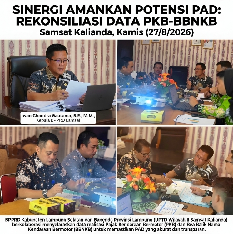 Sinergi Amankan Potensi Pad, Bpprd Lamsel Dan Bapenda Provinsi Gelar Rekonsiliasi Data Pkb Dan Bbnkb