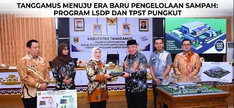 Tanggamus Masuk 30 Daerah Program Lsdp Nasional, Pemkab Usulkan Tpst Pungkut Berkapasitas 100 Ton Per Hari
