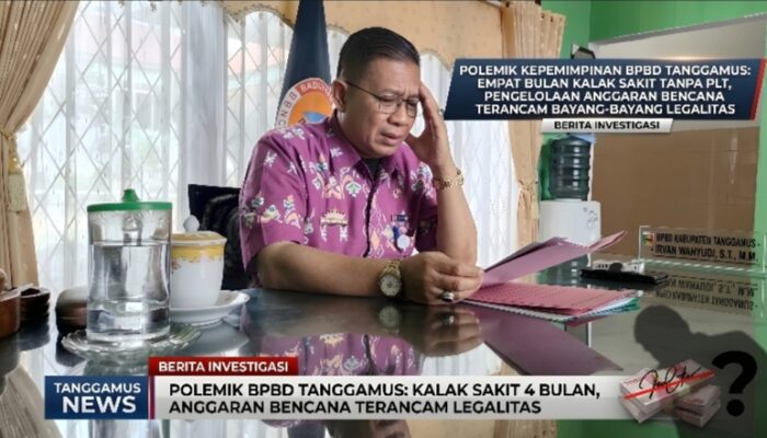 Polemik Kepemimpinan Bpbd Tanggamus: Empat Bulan Kalak Sakit Tanpa Plt, Pengelolaan Anggaran Bencana Terancam Bayang-Bayang Legalitas