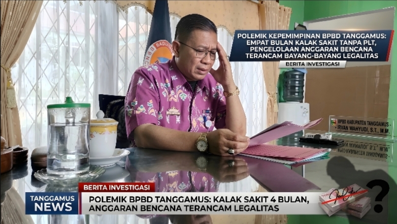 Polemik Kepemimpinan Bpbd Tanggamus: Empat Bulan Kalak Sakit Tanpa Plt, Pengelolaan Anggaran Bencana Terancam Bayang-Bayang Legalitas