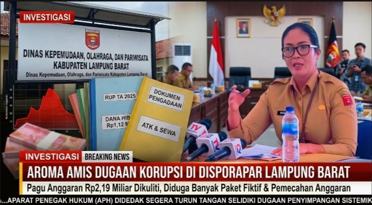 ‎Aroma Amis Dugaan Korupsi Berjamaah Di Disporapar Lampung Barat, Rp2,19 Miliar Pagu Anggaran Dikuliti!